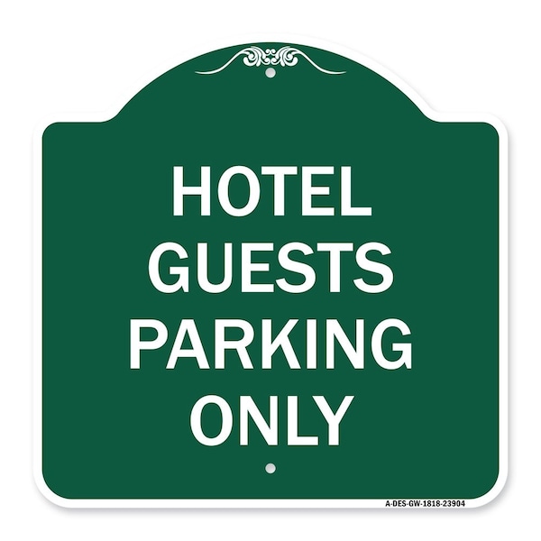 Signmission Designer Series Hotel Guest Parking Only, Green & White Aluminum Sign, 18" x 18", GW-1818-23904 A-DES-GW-1818-23904 - main